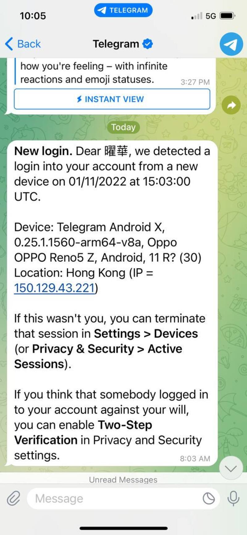 盗号者试图登陆刘曜华的“电报”账号时，刘曜华在“电报”软件上收到的信息，显示有一部位于香港的OPPO安卓机试图登陆他的账号，IP为150.129.43.221。（刘曜华提供）