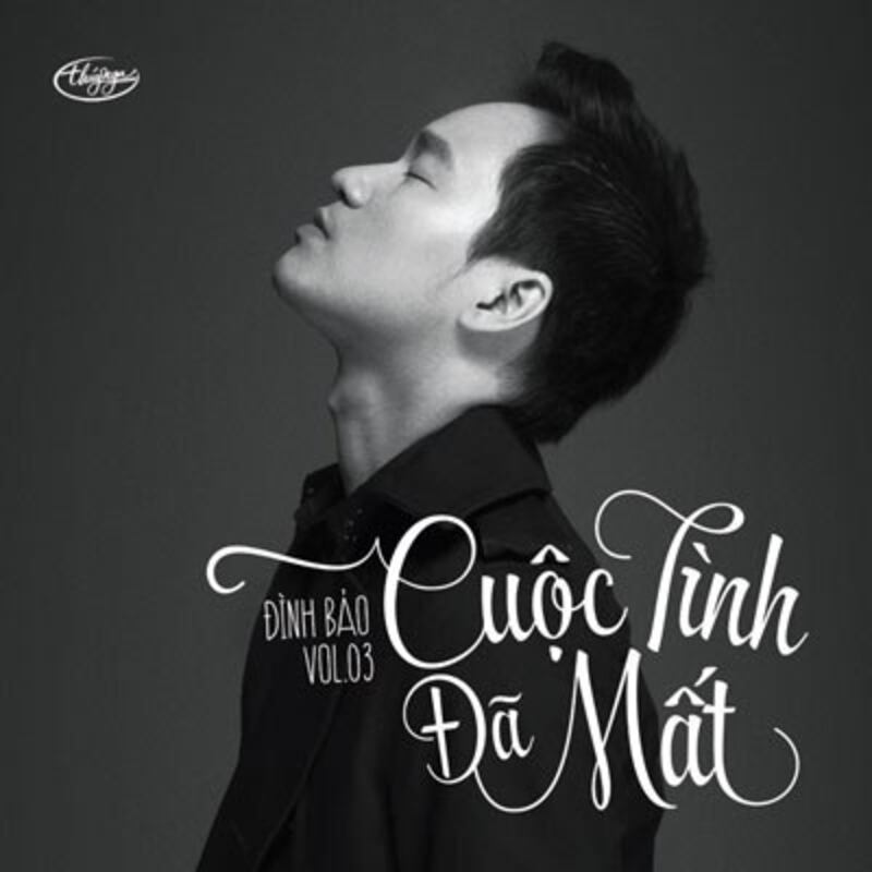 Đình Bảo trên cover DVD : Cuộc tình đã mất/Thúy Nga
