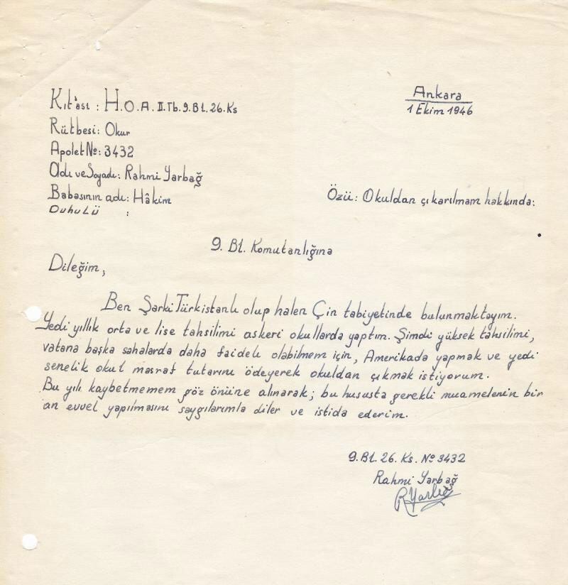 راھمى يارباغ ئىسىملىك ئۇيغۇر ئوقۇغۇچىنىڭ تۈركىيە قۇرۇقلۇق ئارمىيىسى مەكتىپىدىن ئايرىلىش ئۈچۈن مەكتەپ مۇدىرىغا سۇنغان ئىلتىماسى. 1946-يىلى 1-ئۆكتەبىر، ئەنقەرە.