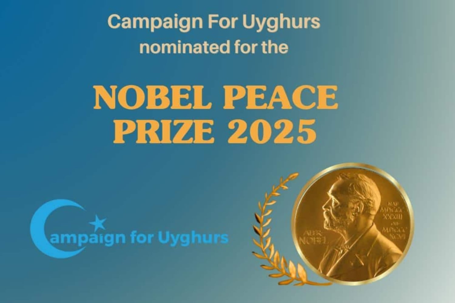 A Campaign for Uyghurs press release announces that the Uyghur rights organization has been nominated for the 2025 Nobel Peace Prize.