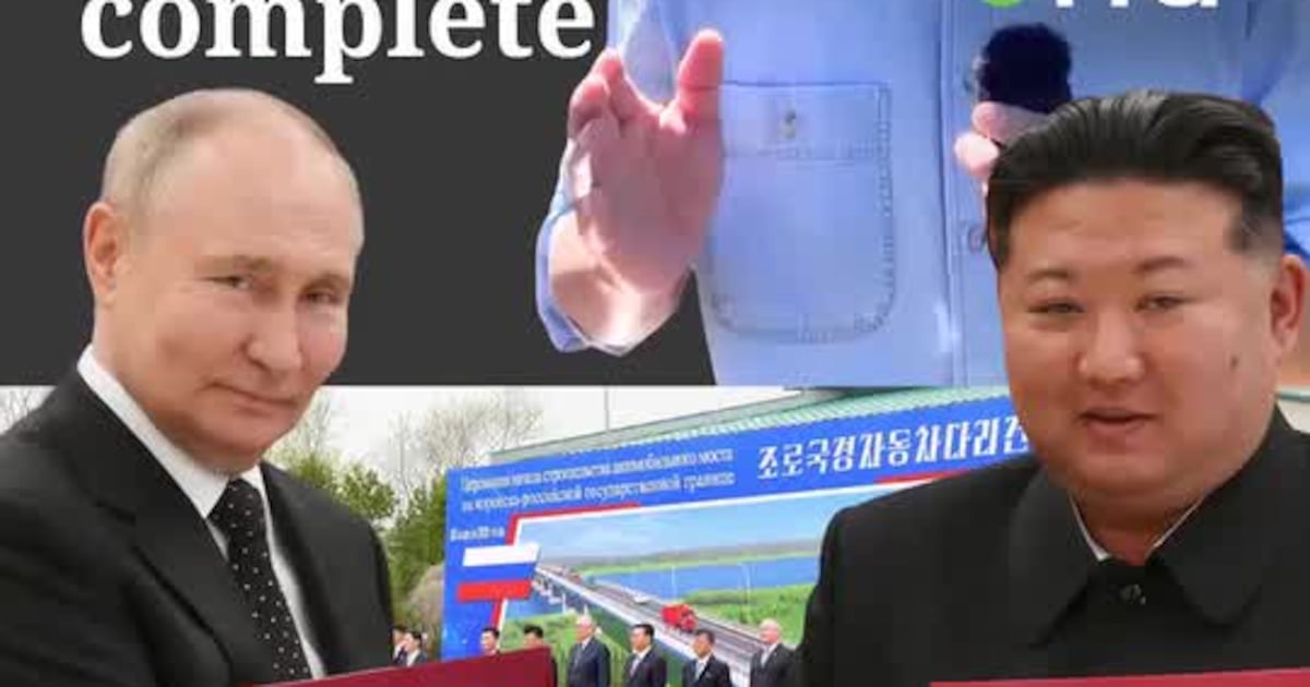 New North Korea-Russia bridge opens soon, satellite images reveal
